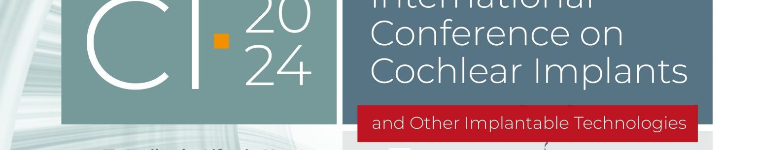 17th International Conference on Cochlear Implants and other Implantable Auditory Technologies