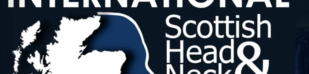 International Scottish Head and Neck Conference