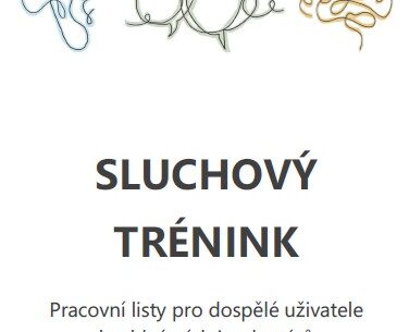 Nová příručka: Sluchový trénink pro dospělé uživatele kochleárních implantátů